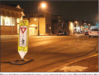 Crosswalk Signs Placed On Lake Street Following Public Safety Meeting